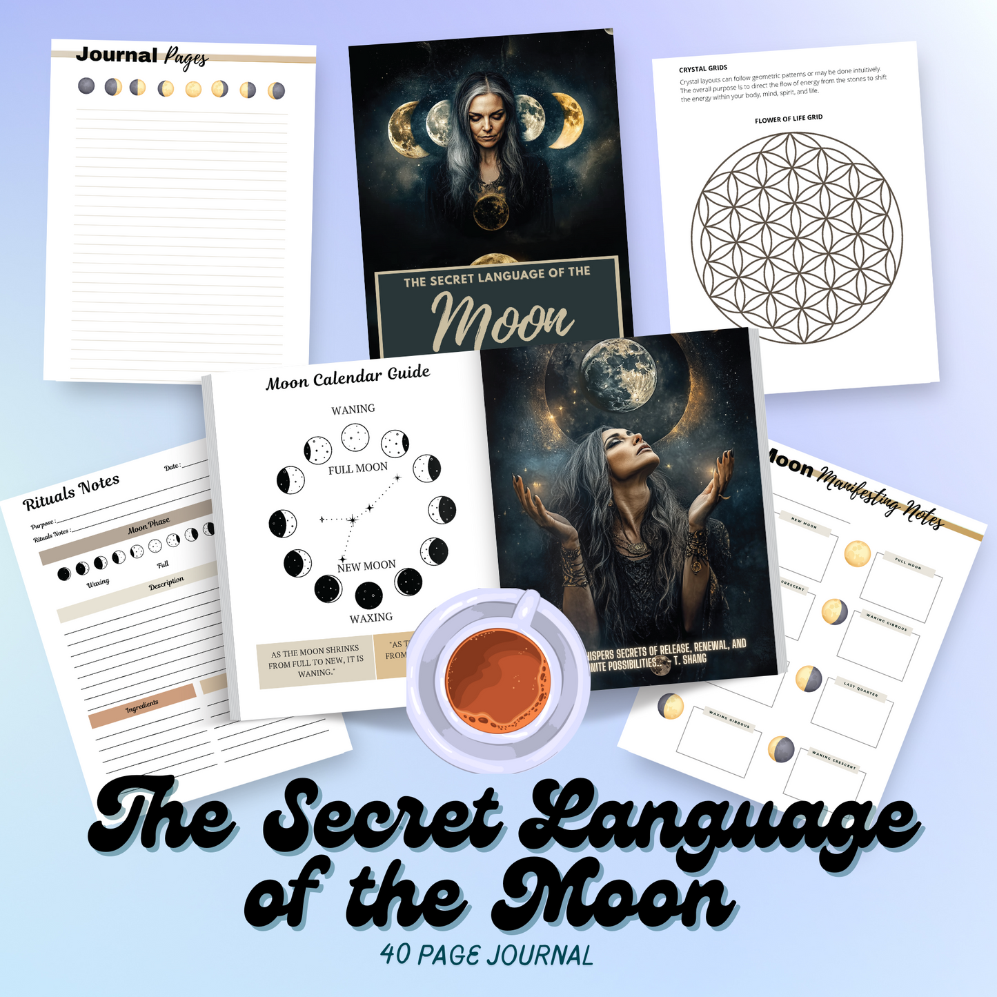 The Secret Language of the Moon: Unlock the Magic of Her Phases