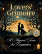 Lovers' Grimoire: A Magical Tome for Connection – A Spellbinding Journey for Two